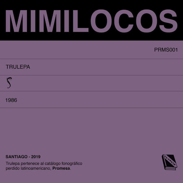 Mimilocos – Trulepa